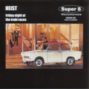 Heist – Friday Night At The Trabi Races (Used CD)