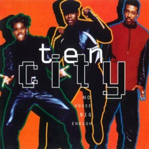 Ten City ‎– No House Big Enough (Used Vinyl)