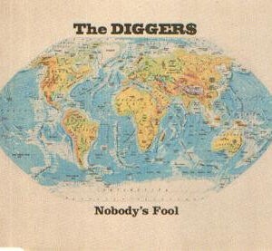 The Digger$ ‎– Nobody's Fool (Used CD)