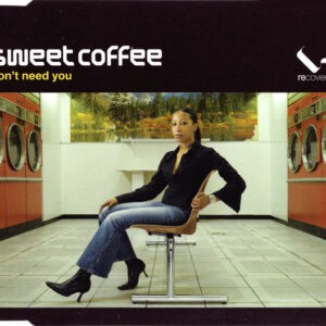 Sweet Coffee ‎– Don't Need You (Used CD)