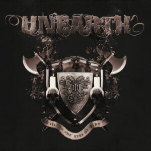 Unearth ‎– III: In The Eyes Of Fire (Used CD)