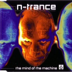 N-Trance ‎– The Mind Of The Machine (Used CD)