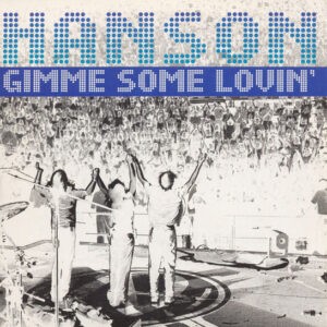 Hanson ‎– Gimme Some Lovin' (Used CD)