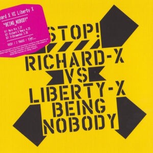 Richard X Vs. Liberty X ‎– Being Nobody (Used CD)