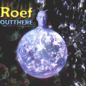 Roef ‎– Outthere (Used CD)