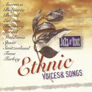 Various ‎– Ethnic Voices And Songs (Used CD)