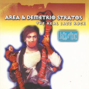 Area & Demetrio Stratos ‎– The Real Jazz Rock (Used CD)