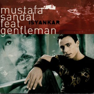 Mustafa Sandal Feat. Gentleman ‎– Isyankar (Used CD)