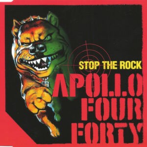 Apollo Four Forty ‎– Stop The Rock (Used CD)