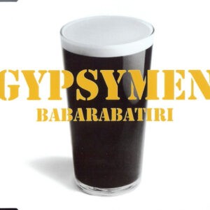 Gypsymen ‎– Babarabatiri (Used CD)