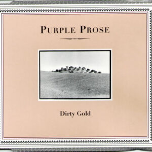 Purple Prose ‎– Dirty Gold (Used CD)