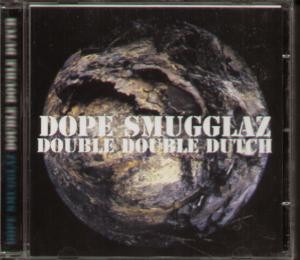 Dope Smugglaz ‎– Double Double Dutch (Used CD)