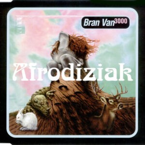 Bran Van 3000 ‎– Afrodiziak (Used CD)