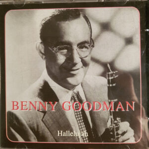 Benny Goodman ‎– Hallelujah (Used CD)