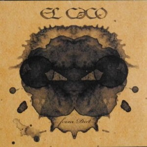 El Caco ‎– From Dirt (Used CD)