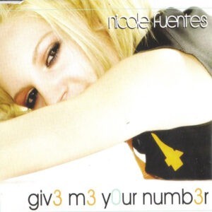 Nicole Fuentes ‎– Give Me Your Number (Used CD)