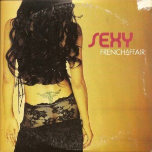 French Affair ‎– Sexy (Used CD)