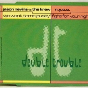 Jason Nevins Vs The Krew / N.Y.C.C. ‎– We Want Some Pussy! / Fight For Your Right (To Party) (Used CD)