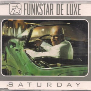 Funkstar De Luxe With Sniff 'N' The Tears ‎– Saturday (Used CD)