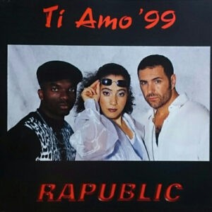 Rapublic ‎– Ti Amo '99 (Used CD)