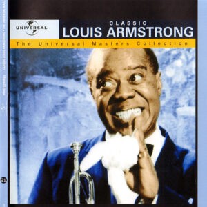 Louis Armstrong ‎– Classic Louis Armstrong (Used CD)