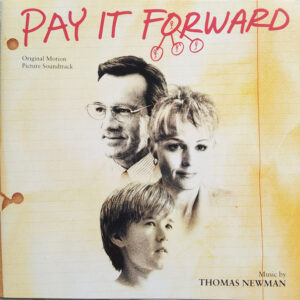 Thomas Newman ‎– Pay It Forward (Original Motion Picture Soundtrack) (Used CD)