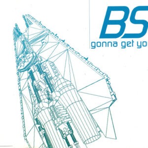 Bs ‎– Gonna Get You (Used CD)