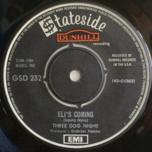 Three Dog Night ‎– Eli's Coming / Circle For A Landing (Used Vinyl) (7'')