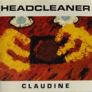 Headcleaner ‎– Claudine (Used CD)