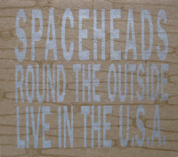 Spaceheads ‎– Round The Outside - Live In The USA (Used CD)