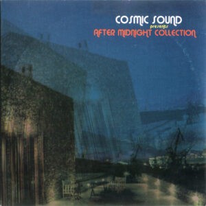 Various ‎– Cosmic Sound Presents "After Midnight Selection" (Used CD)