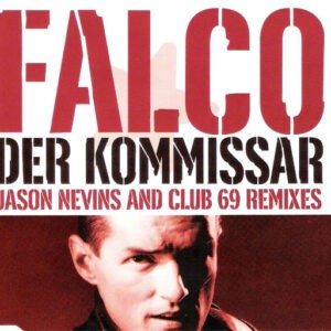 Falco ‎– Der Kommissar (Jason Nevins And Club 69 Remixes) (Used CD)