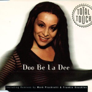 Total Touch ‎– Doo Be La Dee (Used CD)