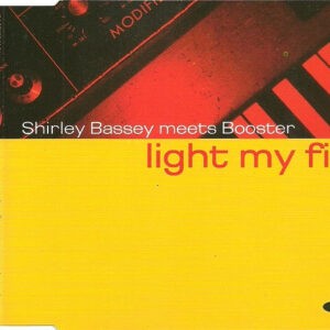 Shirley Bassey Meets Booster ‎– Light My Fire (Used CD)