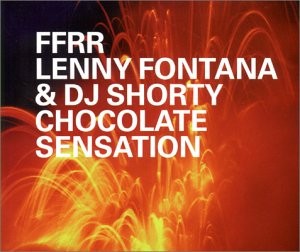 Lenny Fontana & DJ Shorty ‎– Chocolate Sensation (Used CD)