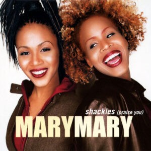 MaryMary ‎– Shackles (Praise You) (Used CD)