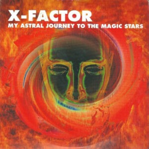 X-Factor – My Astral Journey To The Magic Stars (Used CD)