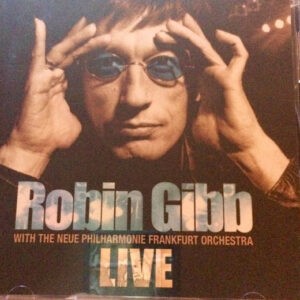 Robin Gibb With The Neue Philharmonie Frankfurt Orchestra ‎– Live (Used CD)