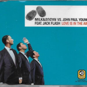 Milk & Sugar vs. John Paul Young Feat. Jack Flash ‎– Love Is In The Air (Used CD)