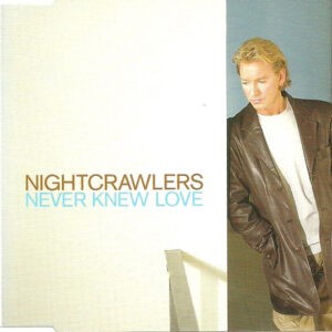 Nightcrawlers ‎– Never Knew Love (Used CD)