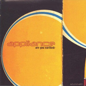 Appliance ‎– Are You Earthed? (Used CD)