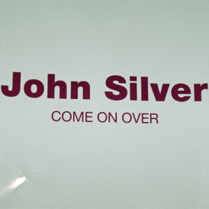 John Silver ‎– Come On Over (Used CD)