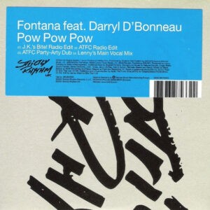 Fontana Feat. Darryl D'Bonneau ‎– Pow Pow Pow (Used CD)