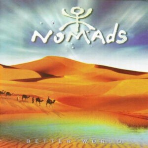 Nomads ‎– Better World (Used CD)