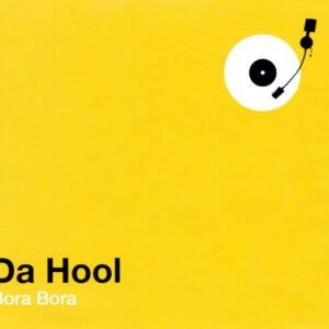 Da Hool ‎– Bora Bora (Used CD)