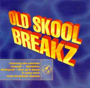 Various ‎– Old Skool Breakz (Used CD)