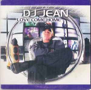 DJ Jean ‎– Love Come Home (Used CD)