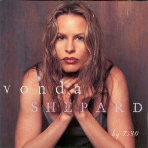 Vonda Shepard ‎– By 7:30 (Used CD)