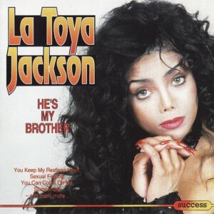 La Toya Jackson ‎– He's My Brother (CD)