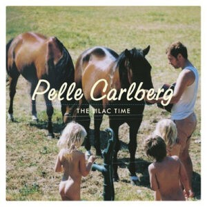 Pelle Carlberg ‎– The Lilac Time (Used CD)